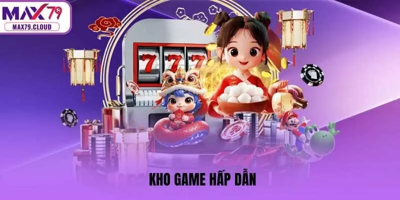 Kho game hấp dẫn